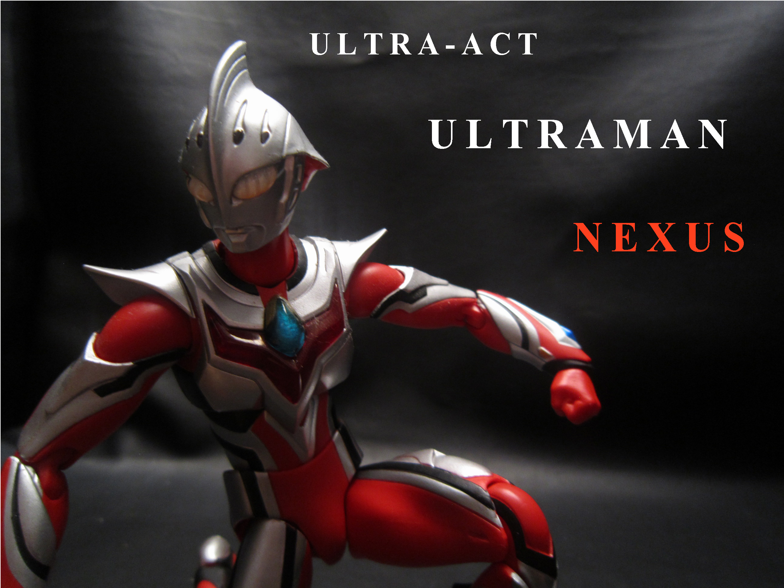 ULTRA-ACT　ウルトラマンネクサス　ジュネッス